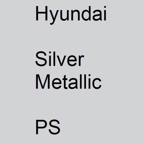 Hyundai, Silver Metallic, PS.